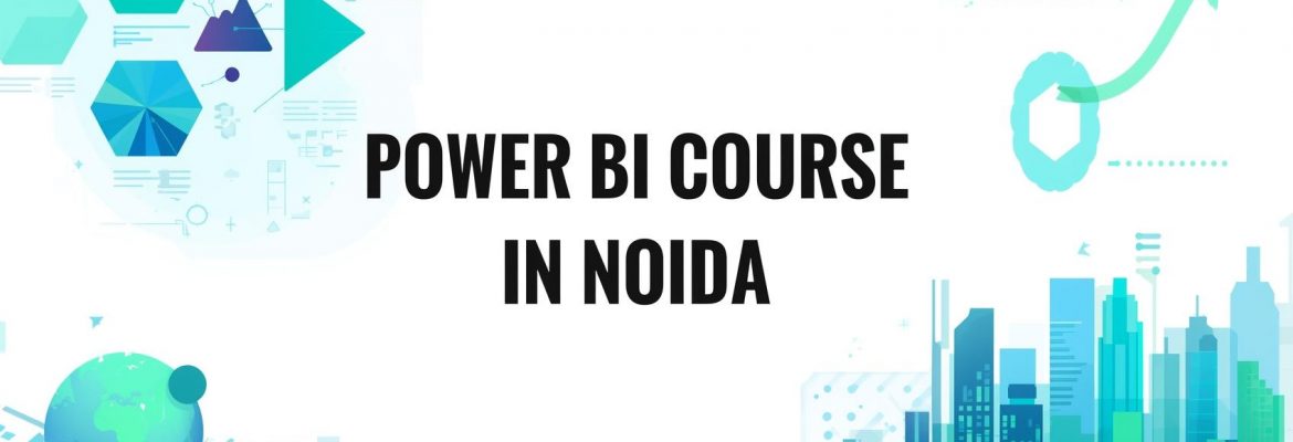 Power BI Course in Noida