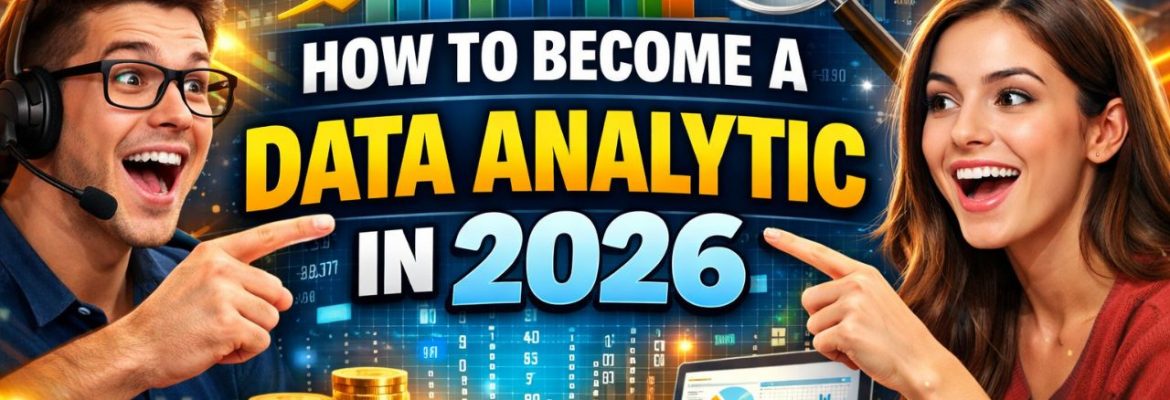 How to Become a Data Analyst in 2026